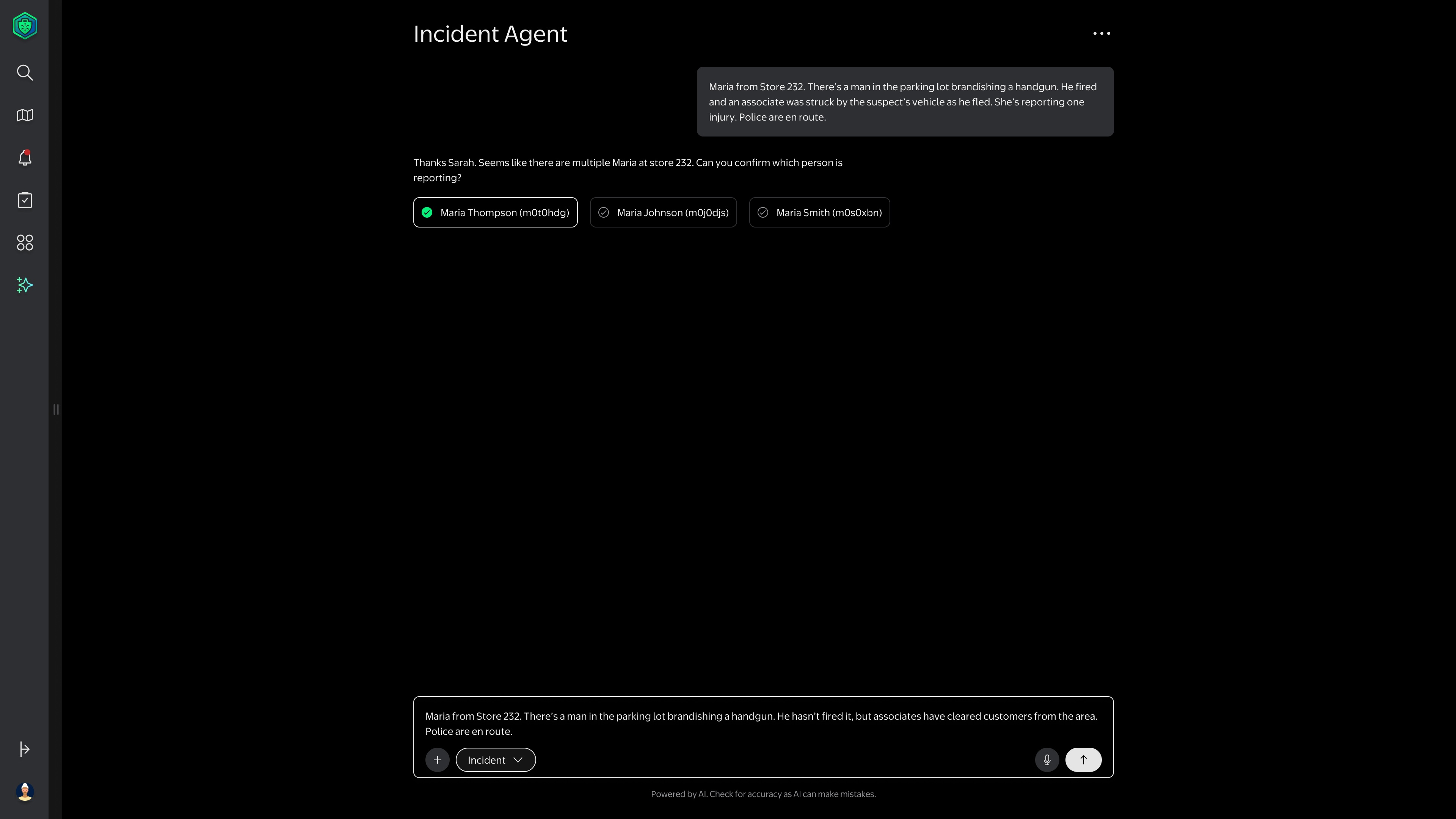AI Incident Agent chat interface showing a narrative incident report submitted by a store manager, with the AI asking a disambiguation question about which 'Maria' is the reporter, showing three options by name and employee ID